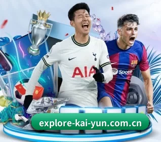 explore-kai-yun.com.cn APP(kaiyun)